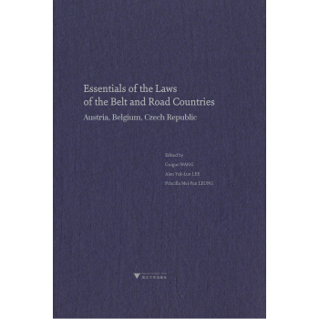 Essentials of the Laws of the Belt and Road Countries: Austria, Belgium, Cezch Republicһһ·ؾ(gu)ɾҪWr(sh)ݿ˾